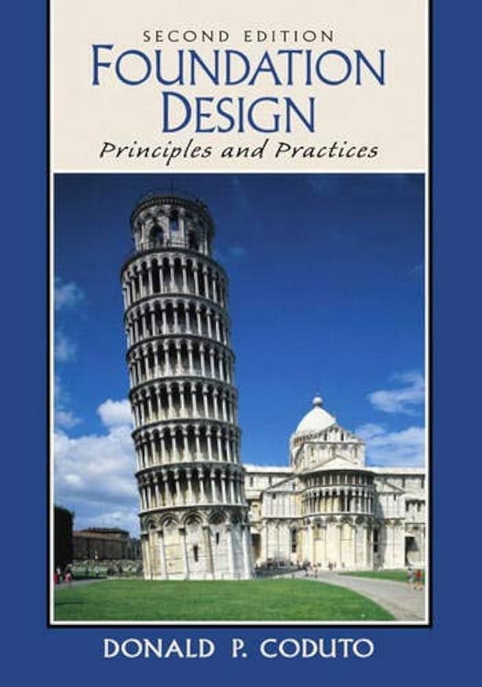 Foundation Design by Donald P. Coduto: An Insightful Guide for Engineers